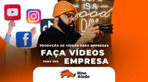 Produção de vídeos para empresas: como transformar ideias em conteúdos que geram resultados reais - gravação de vídeos para empresas - como gravar vídeos - marketing de vídeos - rino algo - guarulhos