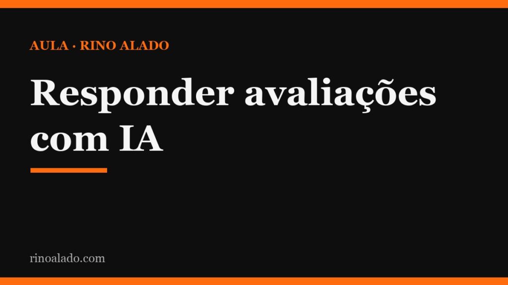 Como responder avaliações do Google com IA sem perder a sinceridade